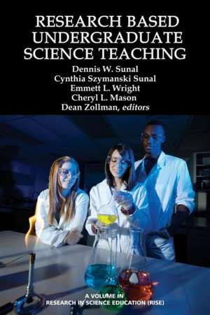 Research Based Undergraduate Science Teaching de Cynthia Szymanski Sunal