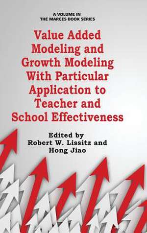 Value Added Modeling and Growth Modeling with Particular Application to Teacher and School Effectiveness (Hc): A Journey Toward Intercultural Understanding (Hc) de Hong Jiao