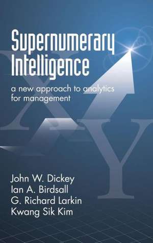 Supernumerary Intelligence de John W. Dickey