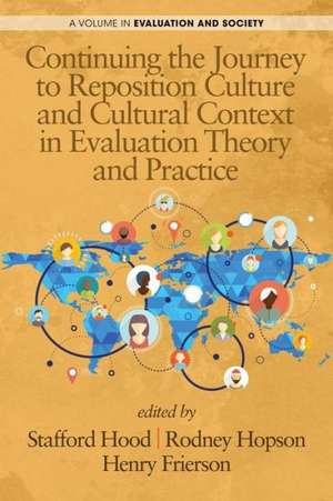 Continuing the Journey to Reposition Culture and Cultural Context in Evaluation Theory and Practice de Henry Frierson