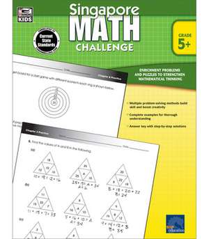 Singapore Math Challenge, Grades 5 - 8 de Terry Chew