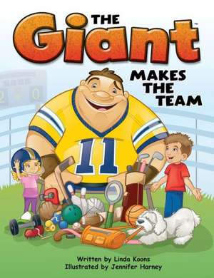 The Giant Makes the Team de Linda Koons