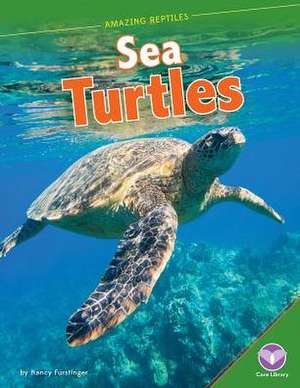 Sea Turtles de Nancy Furstinger