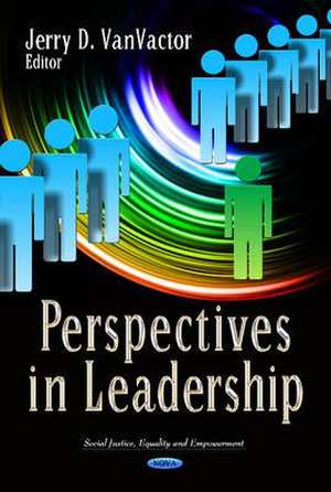 Perspectives in Leadership de Jerry D. Vanvactor