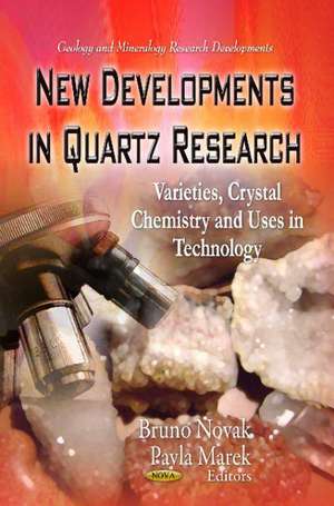 New Developments in Quartz Research de Bruno Novak