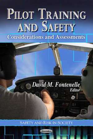 Pilot Training and Safety de David M. Fontenelle