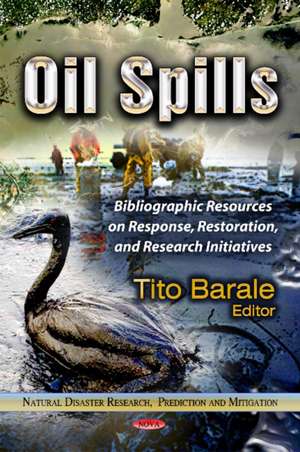 Oil Spills de Tito Barale