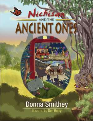 Nichisan and the Ancient Ones de Donna Smithey