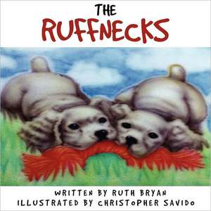 The Ruffnecks de Ruth Bryan