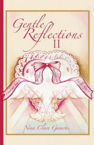 Gentle Reflections II de Nina Clare Gamotis