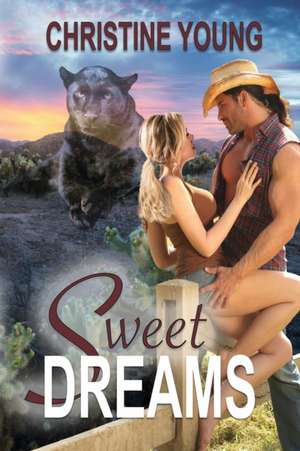 Sweet Dreams de Christine Young