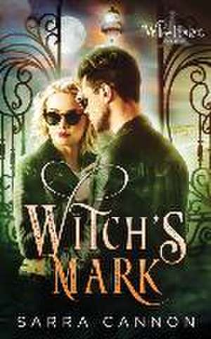Witch's Mark de Sarra Cannon