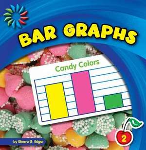 Bar Graphs de Sherra G. Edgar