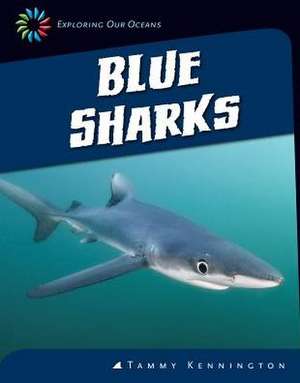 Blue Sharks de Tammy Kennington