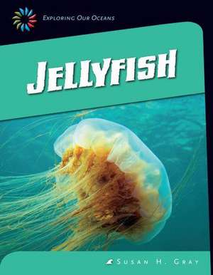 Jellyfish de Susan H. Gray