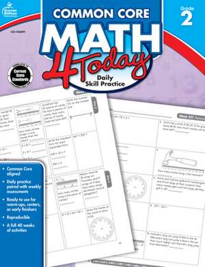 Common Core Math 4 Today, Grade 2: Daily Skill Practice de Erin McCarthy