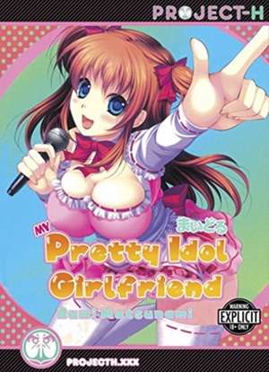 My Pretty Idol Girlfriend (Hentai Manga) de Rumi Matsunami