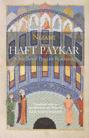 Haft Paykar: A Medieval Persian Romance de Nizami