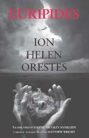 Ion, Helen, Orestes de Euripides