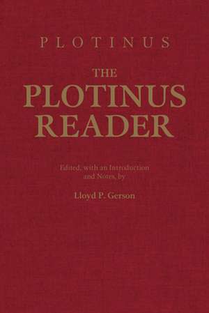 The Plotinus Reader de Plotinus