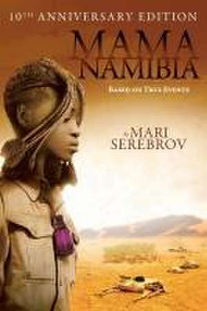 Mama Namibia de Mari Serebrov