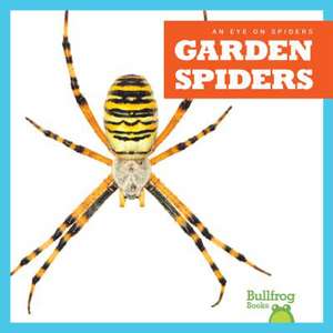 Garden Spiders de Spanier, Kristine