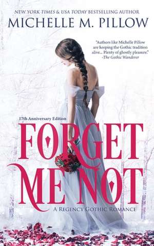 Forget Me Not de Michelle M. Pillow