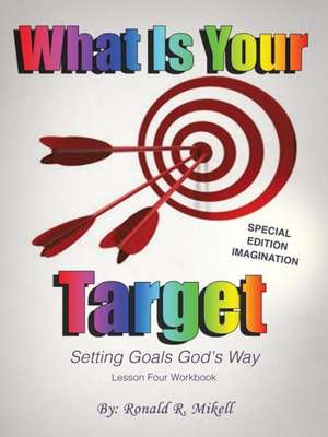 Setting Goals God's Way de Ronald R. Mikell