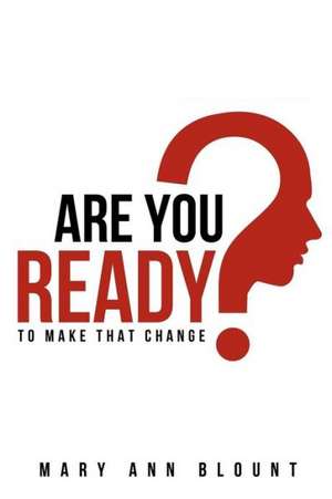 Are You Ready? de Mary Ann Blount