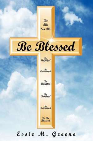 Greene, E: Be Blessed