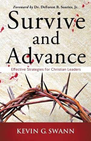 Survive and Advance de D. Min Kevin G. Swann