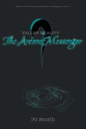 The Arcane Messenger de Jg Smith