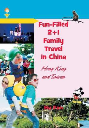 Fun-Filled 2+1 Family Travel in China de Hu Fen