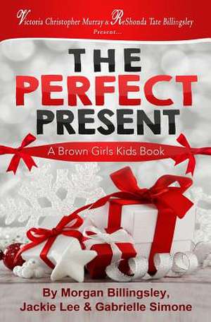 The Perfect Present de Morgan Billingsley