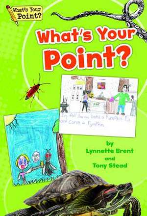 What's Your Point? Big Book, Grade 1 de Tony Stead