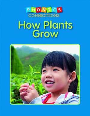 How Plants Grow de Rachel Mann