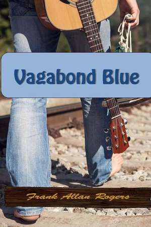 Vagabond Blue de Frank Allan Rogers