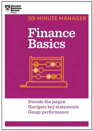 Finance Basics (HBR 20-Minute Manager Series) de Harvard Business Review