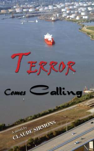 Terror Comes Calling de Claude Sirmons