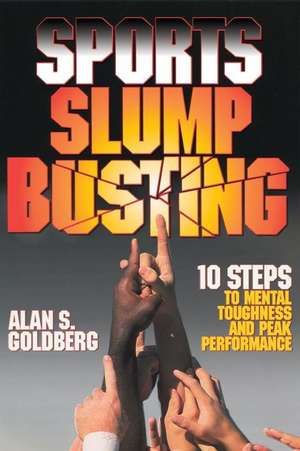 Sports Slump Busting de Alan S. Goldberg