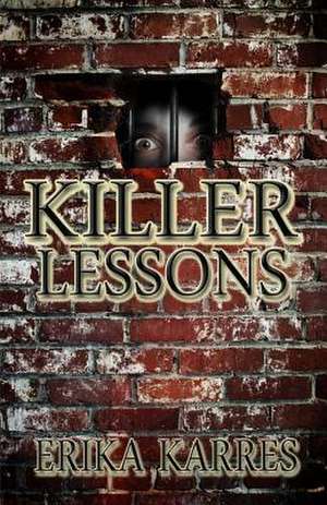 Killer Lessons: Blu-Ray Disc de Erika Karres