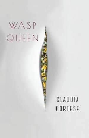 Wasp Queen de Claudia Cortese