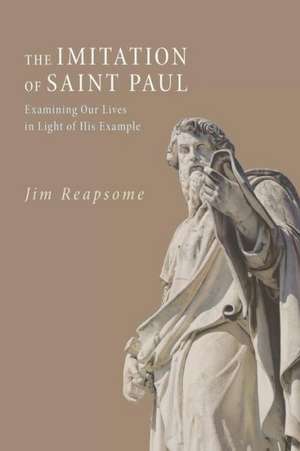 The Imitation of Saint Paul de Jim Reapsome