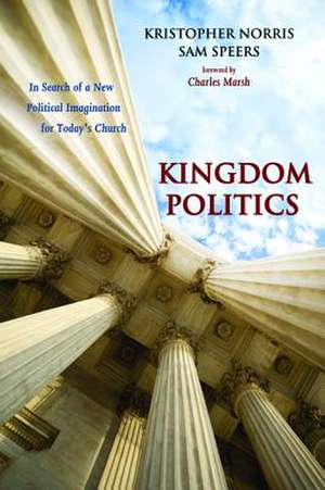 Kingdom Politics de Kristopher Norris