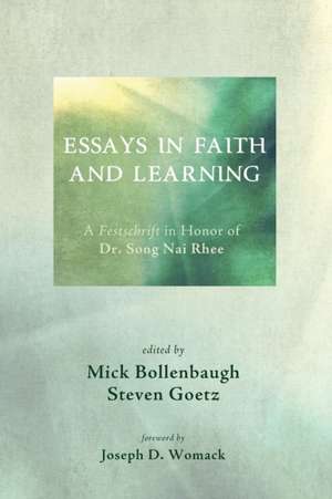 Essays in Faith and Learning de Joseph D. Womack