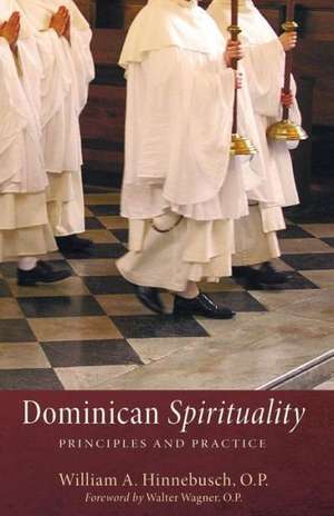 Dominican Spirituality de William a. O. P. Hinnebusch