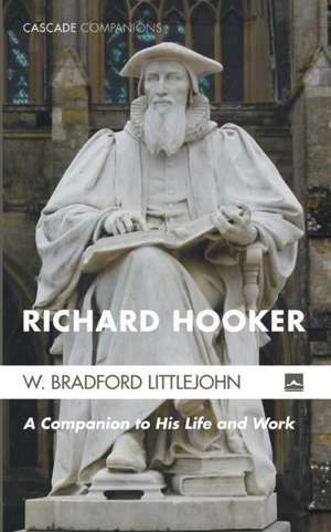 Richard Hooker de W. Bradford Littlejohn