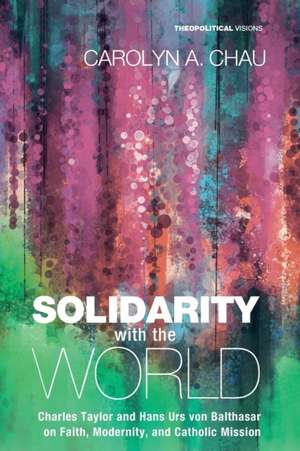 Solidarity with the World de Carolyn A. Chau