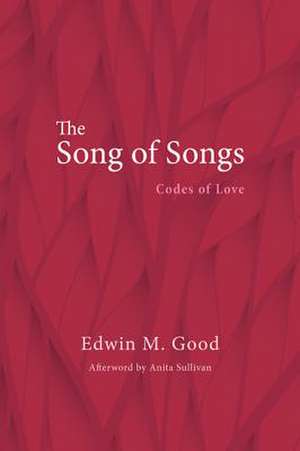 The Song of Songs de Edwin M. Good