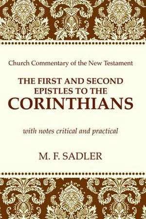 The First and Second Epistle to the Corinthians de M. F. Sadler